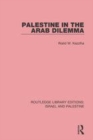 Image for Palestine in the Arab dilemma