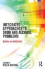 Image for Integrated approaches to drug and alcohol problems: action on addiction