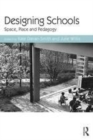 Image for Designing schools: space, place and pedagogy