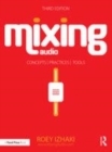 Image for Mixing audio: concepts, practices, and tools