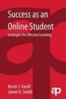 Image for Success as an Online Student: Strategies for Effective Learning