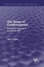 Image for The grasp of consciousness: action and concept in the young child