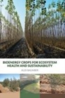 Image for Bioenergy crops for ecosystem health and sustainability