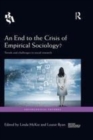 Image for An End to the Crisis of Empirical Sociology?: Trends and Challenges in Social Research