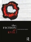 Image for The fiction of evil