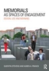 Image for Memorials as spaces of engagement: design, use and meaning