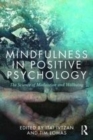 Image for Mindfulness in positive psychology: the science of meditation and wellbeing