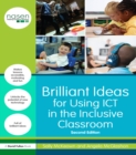 Image for Brilliant ideas for using ICT in the inclusive classroom