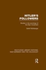 Image for Hitler&#39;s followers: studies in the sociology of the Nazi Movement