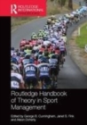 Image for Routledge handbook of theory in sport management