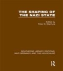 Image for The shaping of the Nazi state