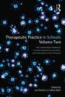 Image for Therapeutic practice in schools: a clinical workbook for counsellors, psychotherapists and arts therapists. (The contemporary adolescent)