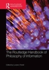 Image for The Routledge Handbook of Philosophy of Information