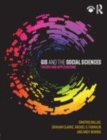 Image for GIS and the social sciences: theory and applications