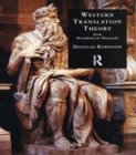 Image for Western translation theory: from Herodotus to Nietzsche