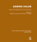Image for Adding value: brands and marketing in food and drink