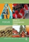 Image for Focus - music in contemporary Japan