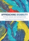Image for Approaching disability: critical issues and perspectives