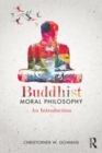 Image for Buddhist moral philosophy: an introduction