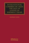 Image for International commercial sales: the sale of goods on shipment terms