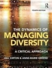Image for The dynamics of managing diversity: a critical approach