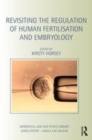 Image for Revisiting the regulation of human fertilisation and embryology