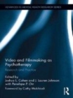 Image for Video and filmmaking as psychotherapy  : research and practice