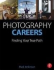 Image for Photography careers: finding your true path