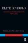 Image for Elite schools: multiple geographies of privilege