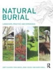 Image for Natural burial: landscape, practice and experience