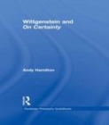 Image for Routledge philosophy guidebook to Wittgenstein and On certainty