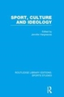 Image for Sport, Culture and Ideology (RLE Sports Studies) : v. 4