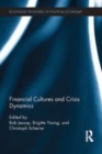 Image for Financial cultures and crisis dynamics