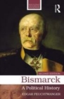 Image for Bismarck: A Political History