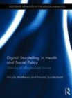 Image for Digital storytelling in health and social policy: listening to marginalised voices