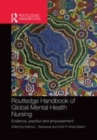 Image for Routledge handbook of global mental health nursing: evidence, practice and empowerment