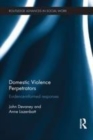 Image for Domestic Violence Perpetrators: Evidence-Informed Responses