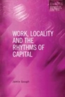 Image for Work, locality and the rhythms of capital