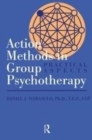 Image for Action methods in group psychotherapy  : practical aspects