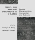 Image for Speech and language impairments in children: causes, characteristics, intervention and outcome