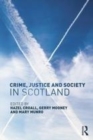 Image for Crime, justice and society in Scotland