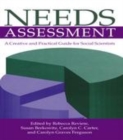 Image for Needs Assessment: A Creative And Practical Guide For Social Scientists