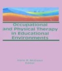 Image for Occupational and physical therapy in educational environments