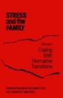 Image for Stress And The Family: Coping With Normative Transitions