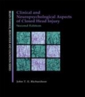 Image for Clinical and neuropsychological aspects of closed head injury
