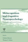 Image for Metacognition and Cognitive Neuropsychology