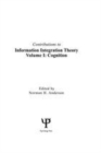 Image for Contributions To Information Integration Theory: Volume 1: Cognition