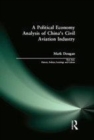 Image for A political economy analysis of China&#39;s civil aviation industry