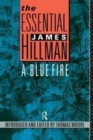 Image for The essential James Hillman: a blue fire