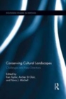 Image for Conserving cultural landscapes: challenges and new directions